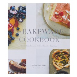 NEW The Bakeware Cookbook by Rochelle Palermo