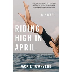 NEW Riding High in April: A Novel