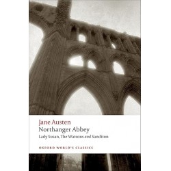 NEW Northanger Abbey, Lady Susan, The Watsons, Sanditon