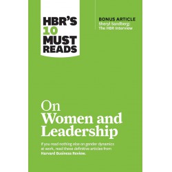 NEW HBR's 10 Must Reads on Women and Leadership (with bonus article Sheryl Sandberg: The HBR Interview)